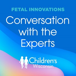 FETAL INNOVATIONS - Conversations with the experts