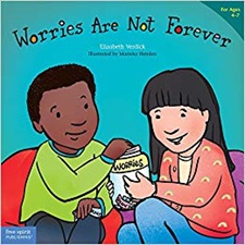 “Worries Are Not Forever” by Elizabeth Verdick
