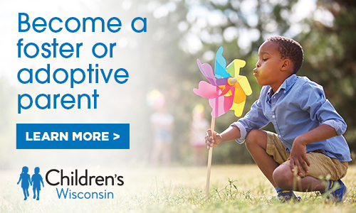 Children's Wisconsin foster care and adoption