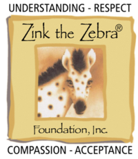 Zink the Zebra: Understanding - Respect - Compassion - Acceptance